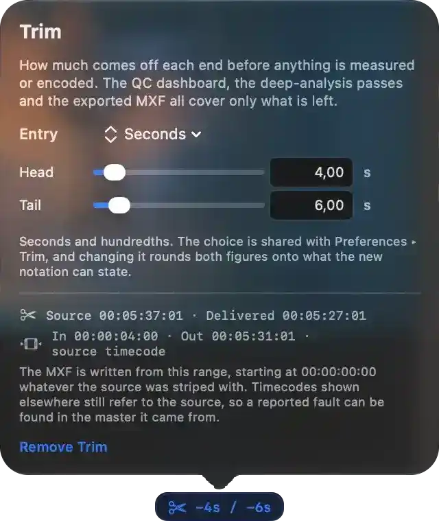 Defines how much material is removed from the beginning and end of the source be
